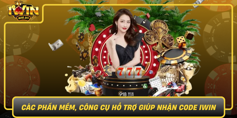 Cac Phan Mem Cong Cu Ho Tro Giup Nhan Code Iwin Nhanh Chong Va Chinh Xac0