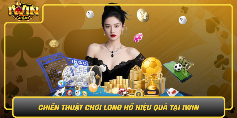 Chien Thuat Choi Long Ho Hieu Qua Tai Iwin