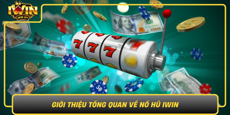 Gioi Thieu Tong Quan Ve No Hu Iwin