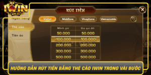 Huong Dan Rut Tien Bang The Cao Iwin Trong Vai Buoc0