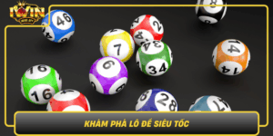 Kham Pha Lo De Sieu Toc Chien Thang Nhanh Chong Cung Iwin