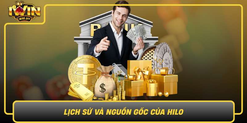 Lich Su Va Nguon Goc Cua Hilo
