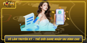 Vo Lam Truyen Ky The Gioi Game Nhap Vai Dinh Cao