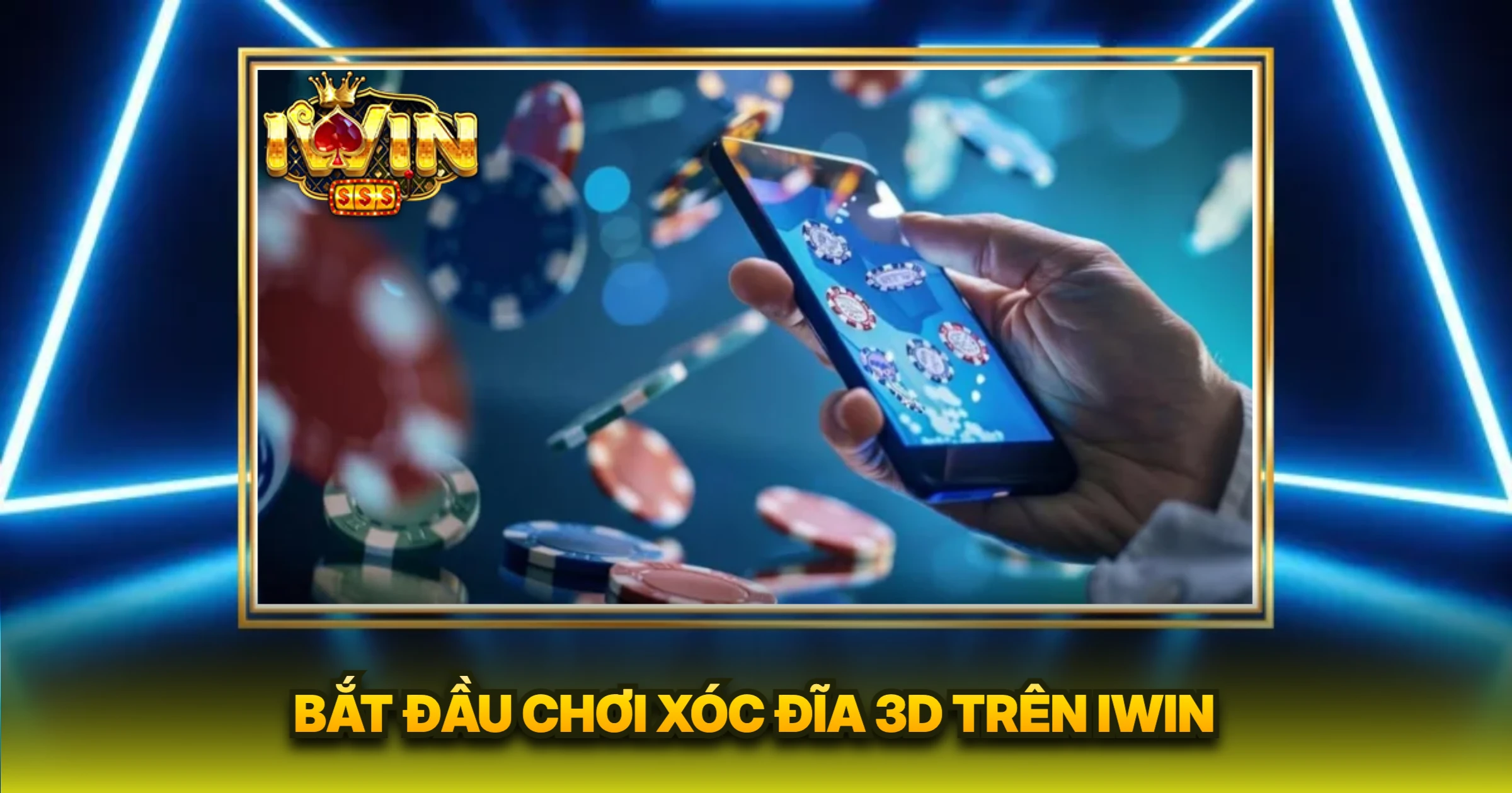 Bắt Đầu Chơi Xóc Đĩa 3D Trên IWIN