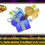 Bật Mí Chương Trình Khuyến Mãi 100% iwin Nhận Thưởng Cực Khủng
