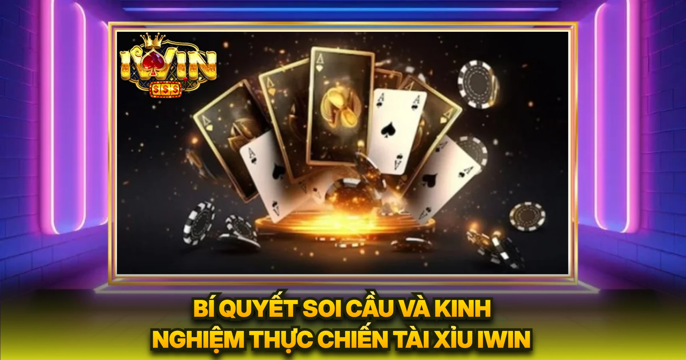Bí Quyết Soi Cầu Và Kinh Nghiệm Thực Chiến Tài Xỉu Iwin