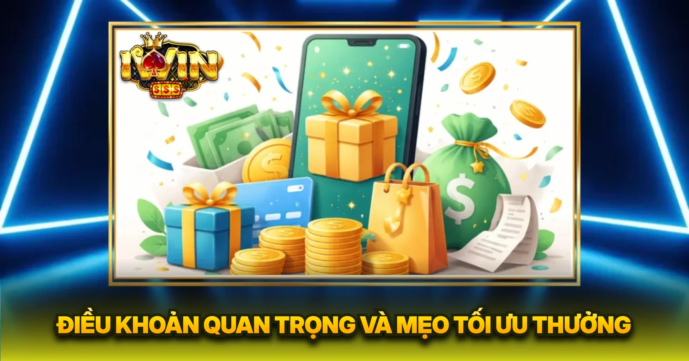 Điều Khoản Quan Trọng Và Mẹo Tối Ưu Thưởng