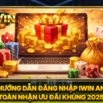 Hướng Dẫn Đăng Nhập Iwin An Toàn Nhận Ưu Đãi Khủng 2025