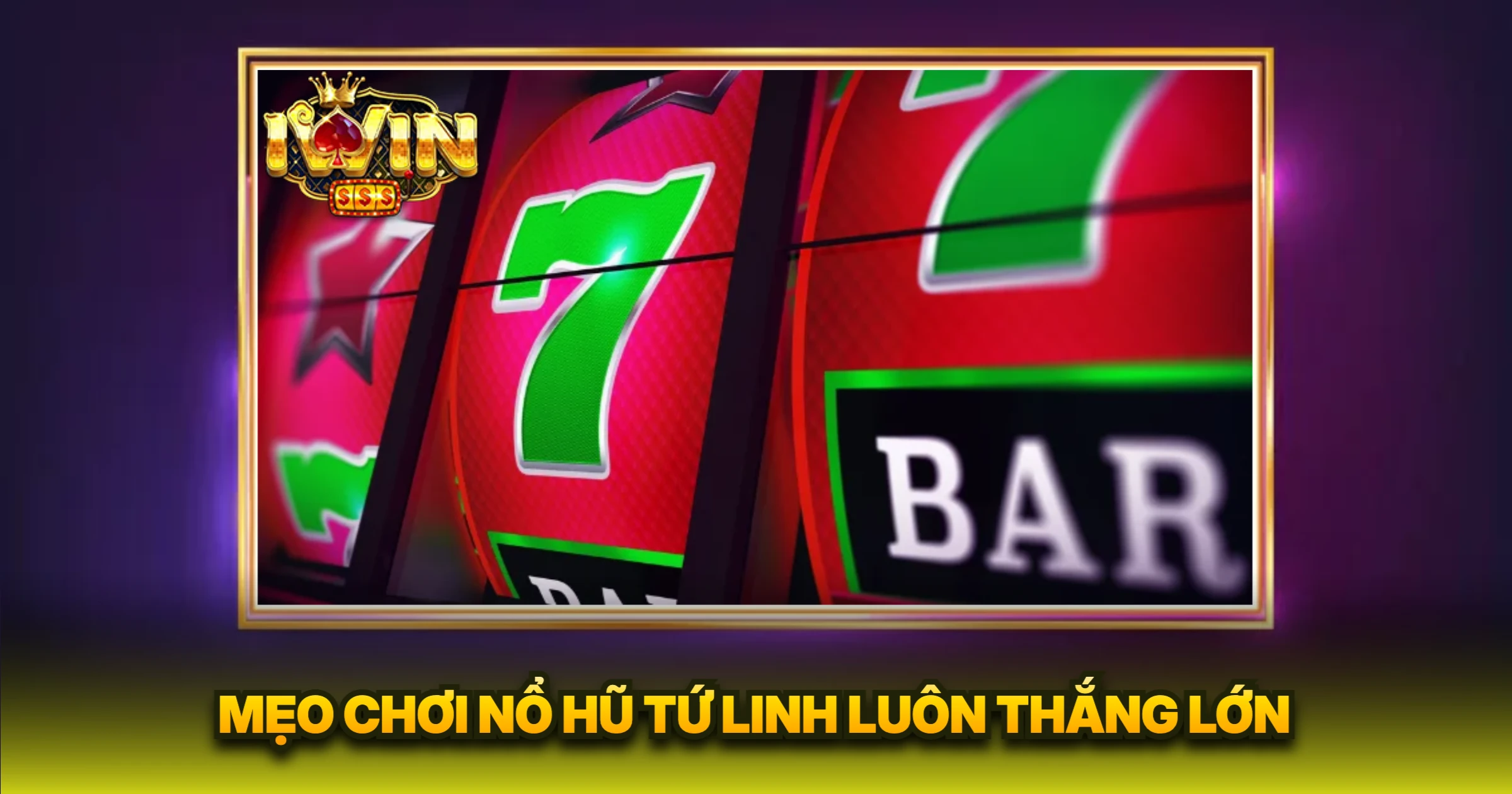 Mẹo Chơi Nổ Hũ Tứ Linh Luôn Thắng Lớn