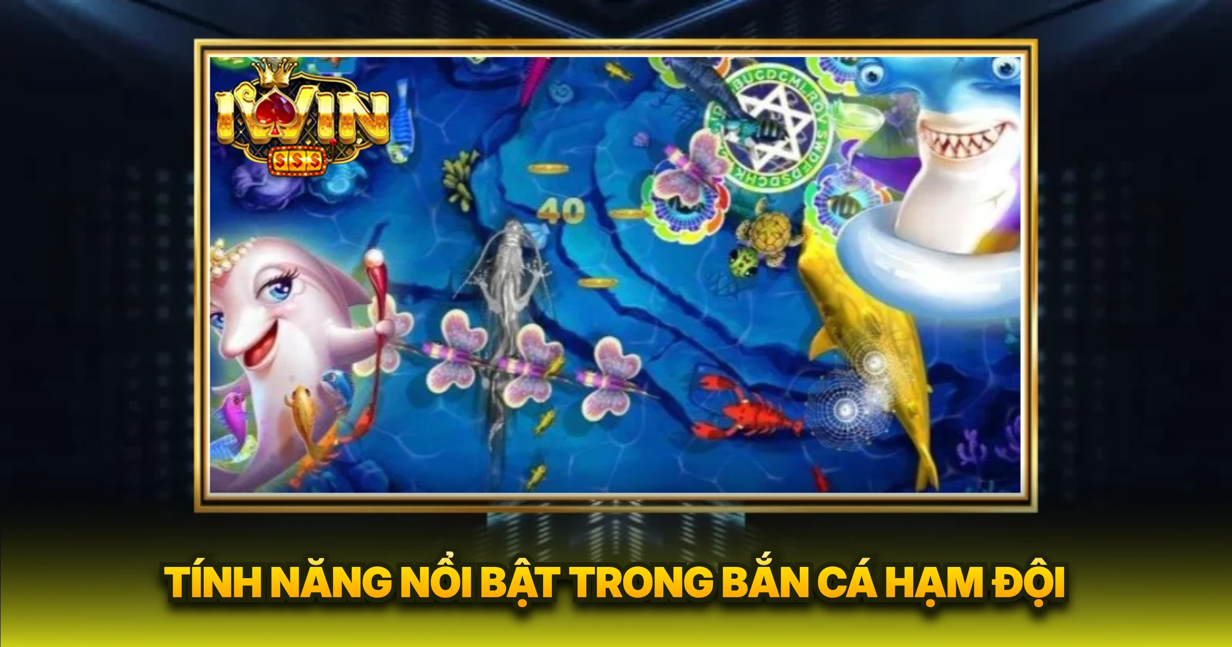 Tính Năng Nổi Bật Trong Bắn Cá Hạm Đội
