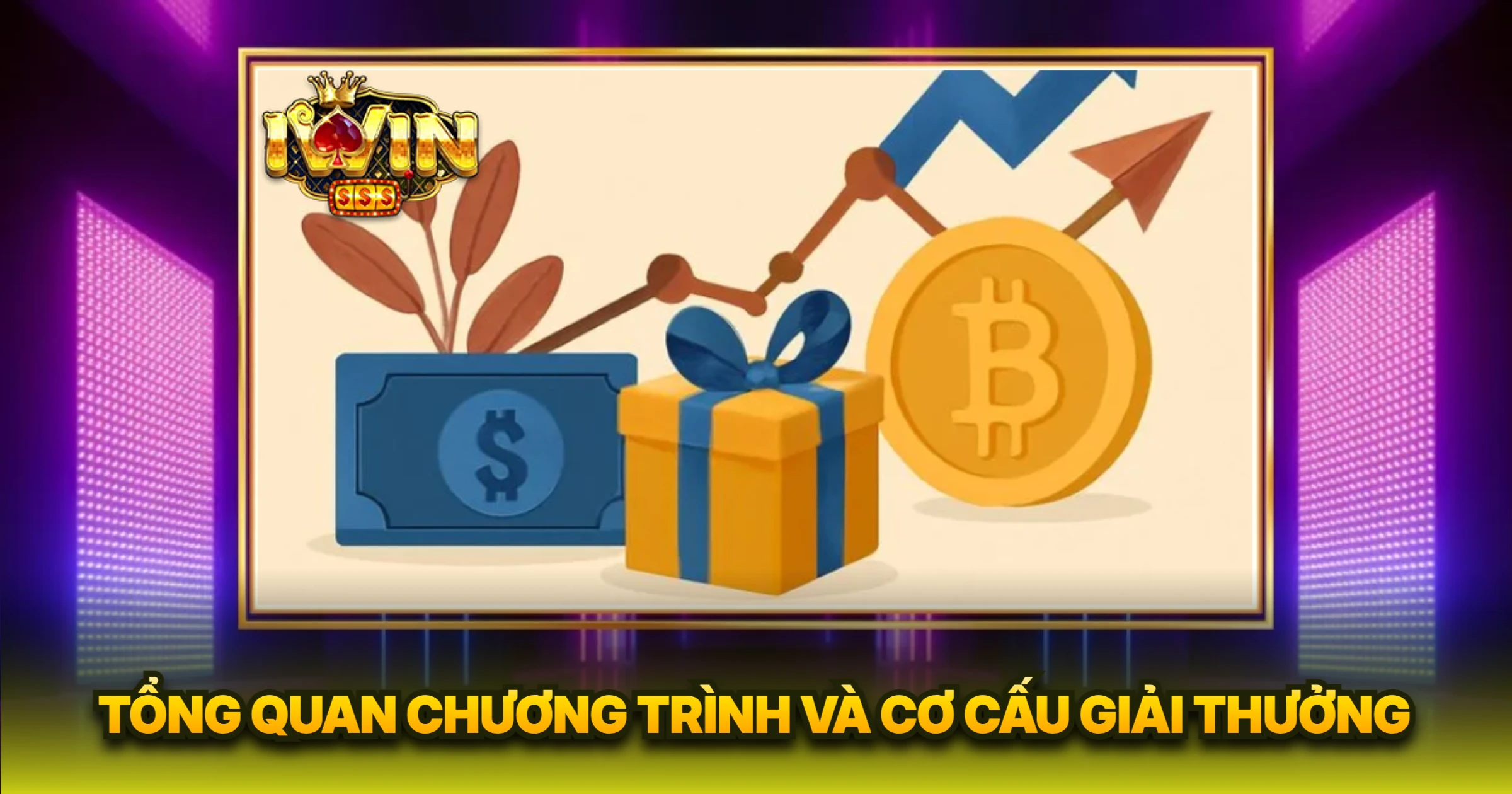 Tổng Quan Chương Trình Và Cơ Cấu Giải Thưởng