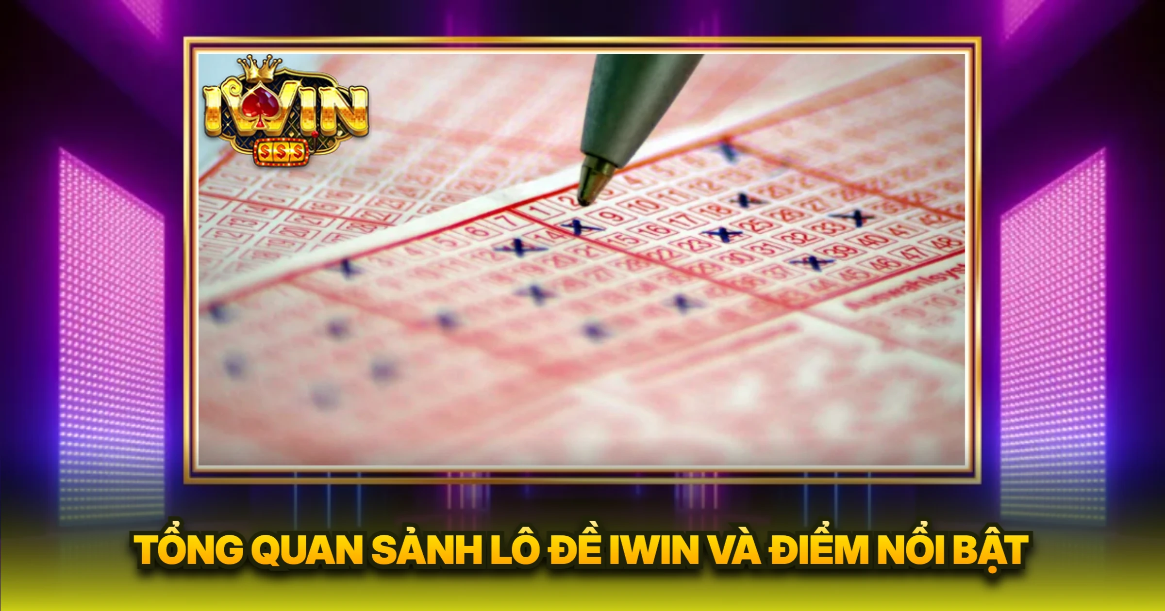 Lô Đề 1 Tổng Quan Sảnh Lô Đề Iwin Và Điểm Nổi Bật